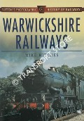 Warwickshire Railways by HITCHES, Mike